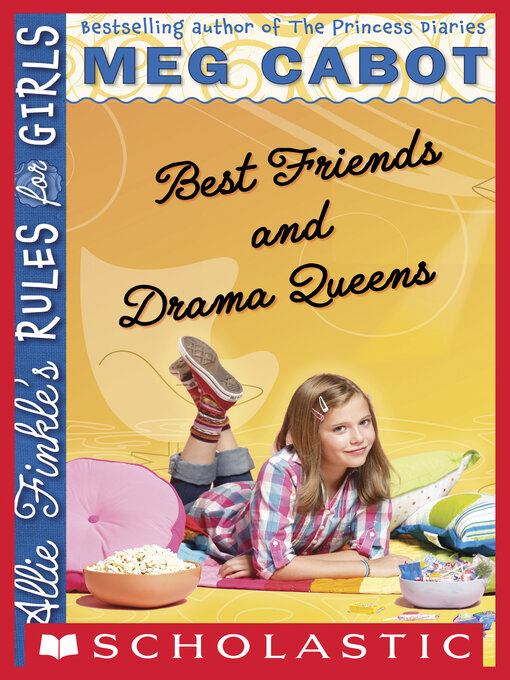 Title details for Best Friends and Drama Queens by Meg Cabot - Available